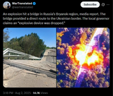 An explosion hit a bridge in Russia’s Bryansk region, media report. The bridge provided a direct route to the Ukrainian border. 02-08-2025