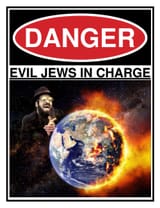 DANGER- EVIL JEWS IN CHARGE