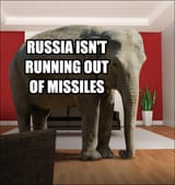 Russia isn&#039;t running out of Missiles - Elephant in the Room Meme