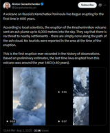 A volcano on Russia’s Kamchatka Peninsula has begun erupting for the first time in 600 years 03-08-2025 an ash plume up to 6,000 meters into the sky