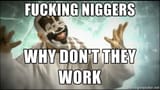 fucking niggers