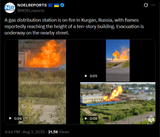 A gas distribution station is on fire in Kurgan, Russia, with flames reportedly reaching the height of a ten-story building. Evacuation 03-08-2025