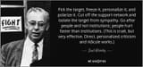 quote-pick-the-target-freeze-it-personalize-it-and-polarize-it-cut-off-the-support-network-saul-alinsky-93-91-01