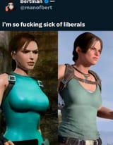 Lara Croft boobs I fucking hate liberals