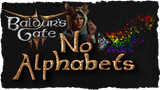 Baldurs Gate 3 NO ALPHABETS mod