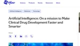 Screenshot 2025-08-06 at 02-24-38 Artificial Intelligence On a mission to Make Clinical Drug Development Faster and Smarter Pfizer
