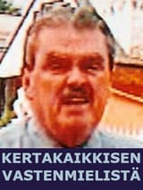 kertakaikkisen vastenmielistä