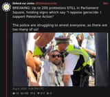 Screenshot 2025-08-09 at 17-54-47 Defend our Juries (@DefendourJuries) BREAKING Up to 200 protestors STILL in Parliament Square holding signs which say I oppose genocide. I support Palestine Action The police are struggling to arrest everyone as [...]