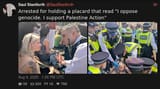 Screenshot 2025-08-09 at 17-58-41 Saul Staniforth (@SaulStaniforth) Arrested for holding a placard that read I oppose genocide. I support Palestine Action XCancel