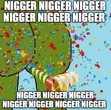 NIGGER NIGGER NIGGER NIGGER