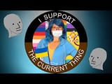 i support the current thing