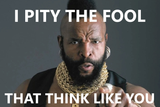 I pity