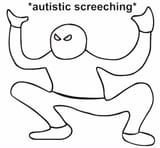 autisticscreeching