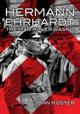 Hermann-Ehrhardt-The-Man-Hitler-Wasn-t-Paperback-9781945687051_85ef0b35-dcf6-4b52-aeb2-d464a768aba4.a97968399fb48dd402143205f4210082