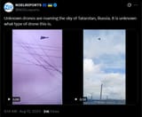Unknown drones are roaming the sky of Tatarstan, Russia. It is unknown what type of drone this is. 12-08-2025