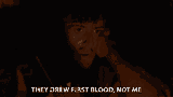 they-drew-first-blood-not-me