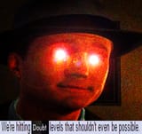 we&#039;re hitting doubt levels that shouldn&#039;t be possible