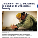 2022-05-23 Canadians Turn to Euthanasia as Solution to Unbearable Poverty - Canada MAID Medical Assistance In Dying Eugenics