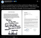Trump, in a handwritten note to Orban published by Magyar Nemzet, reacted to Ukraine’s strikes on the Druzhba pipeline, &#039;I don’t like to hear this&#039; 22-08-2025