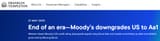 2025-08-24 23_24_41-End of an era—Moody’s downgrades US to Aa1 _ Franklin Templeton – Mozilla Firefo