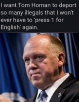 press 1 for english Tom Homan