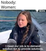 nobody-women-our-job-is-to-demand-solution-not-to-provide-solutions-greta-thunberg