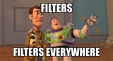 filters everywhere