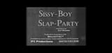 Sissy Boy Slap Party