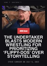 The Undertaker Blasts Modern Wrestling for Prioritizing &#039;Flippy-Dos&#039; Over Storytelling