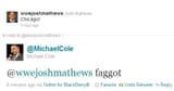 Michael-Cole-Josh-Mathews-Faggot-Tweet