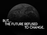 but...the_future_refused_to_change