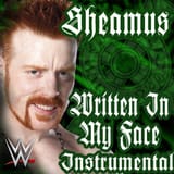 Sheamus - Written in My Face