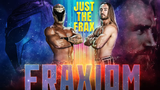 Fraxiom – Just The Frax (Entrance Theme) 0-47 screenshot