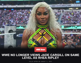 WWE No Longer Views Jade Cargill On Same Level As Rhea Ripley