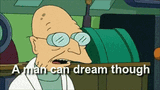 a-man-can-dream-though-sigh