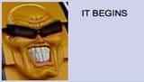 IT BEGINS