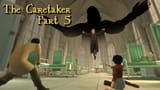The Caretaker Part 5 A