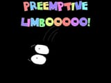 preemptivelimbo