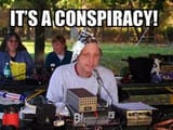 It&#039;s a conspiracy