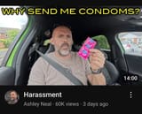 Why send me condoms