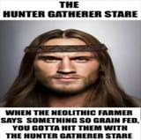 HunterGathererStare