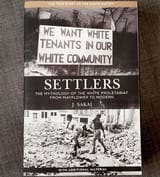 Settlers The Mythology of the White Proletariat J Sakai