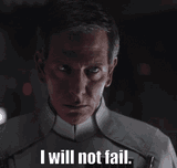 i-will-not-fail-orson-krennic