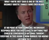 What you&#039;ve just said...