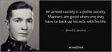 an armed society is a polite society