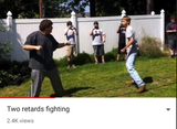 two retards fighting
