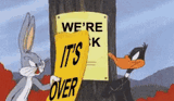 we&#039;re back it&#039;s over