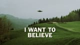 want to believe