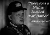 jimmy spencer those sons of bitches bombed pearl harbor 1