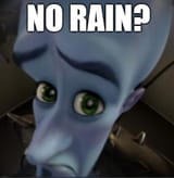 no rain